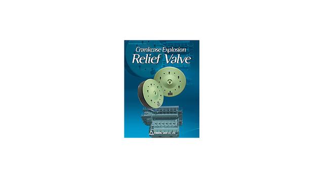 Crankcase Explosion Relief Valve